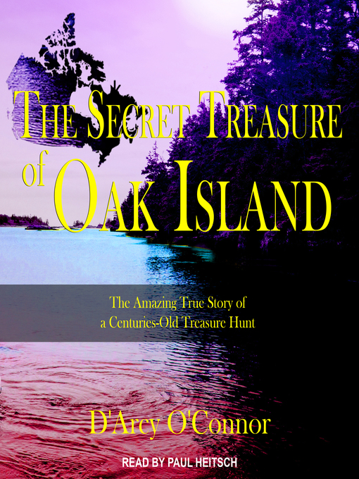 Title details for Secret Treasure of Oak Island by D'Arcy O'Connor - Available